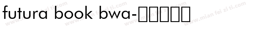 futura book bwa字体转换